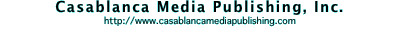 Casablanca Media Publishing, Inc.